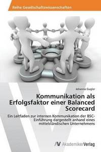 bokomslag Kommunikation als Erfolgsfaktor einer Balanced Scorecard