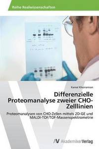 bokomslag Differenzielle Proteomanalyse Zweier Cho-Zelllinien