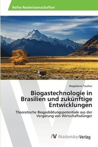 bokomslag Biogastechnologie in Brasilien und zuknftige Entwicklungen