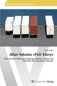 bokomslag Allan Sekulas Fish Story