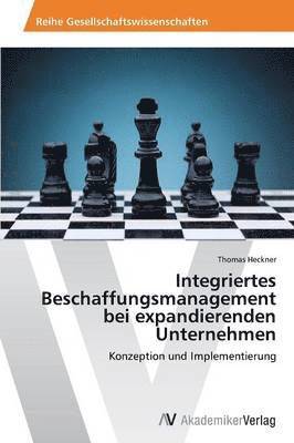 bokomslag Integriertes Beschaffungsmanagement bei expandierenden Unternehmen