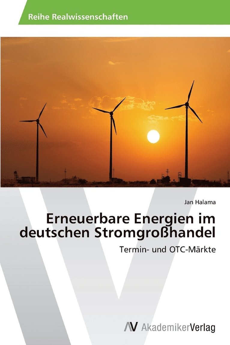 Erneuerbare Energien Im Deutschen Stromgrosshandel 1