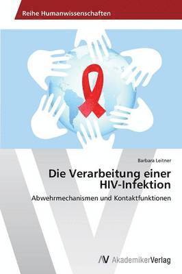 bokomslag Die Verarbeitung einer HIV-Infektion