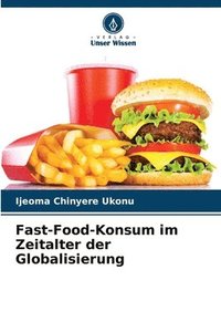 bokomslag Fast-Food-Konsum im Zeitalter der Globalisierung