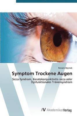 Symptom Trockene Augen 1