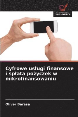 bokomslag Cyfrowe uslugi finansowe i splata po?yczek w mikrofinansowaniu