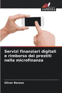 bokomslag Servizi finanziari digitali e rimborso dei prestiti nella microfinanza