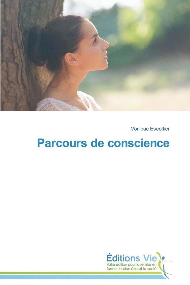 Escoffier-M, ESCOFFIER-M, Monique Escoffier - Parcours de Conscience, Häftad