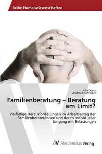 bokomslag Familienberatung - Beratung am Limit?