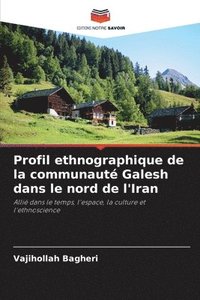 bokomslag Profil ethnographique de la communauté Galesh dans le nord de l'Iran
