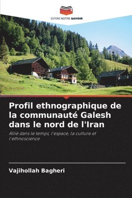 bokomslag Profil ethnographique de la communauté Galesh dans le nord de l'Iran