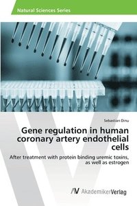 bokomslag Gene regulation in human coronary artery endothelial cells