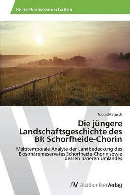 Die jngere Landschaftsgeschichte des BR Schorfheide-Chorin 1