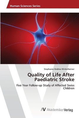 Quality of Life After Paediatric Stroke 1