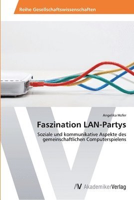 Faszination LAN-Partys 1
