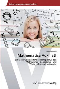 bokomslag Mathematica Auxiliat!