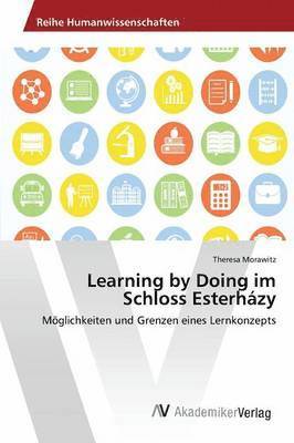bokomslag Learning by Doing im Schloss Esterhzy