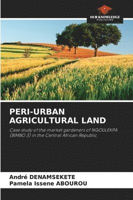 Peri-Urban Agricultural Land