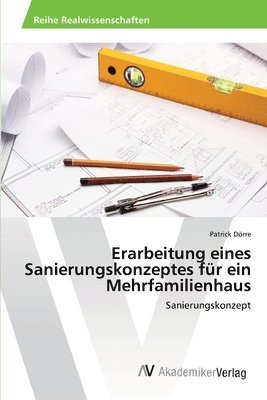 bokomslag Erarbeitung eines Sanierungskonzeptes fr ein Mehrfamilienhaus