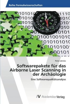 bokomslag Softwarepakete fr das Airborne Laser Scanning in der Archologie