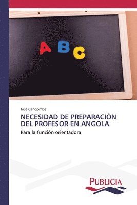 bokomslag Necesidad de Preparacin del Profesor En Angola