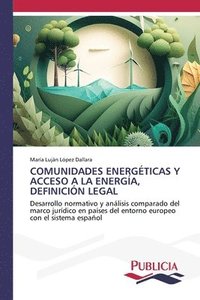 bokomslag Comunidades Energticas Y Acceso a la Energa, Definicin Legal