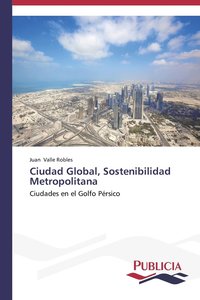 bokomslag Ciudad Global, Sostenibilidad Metropolitana
