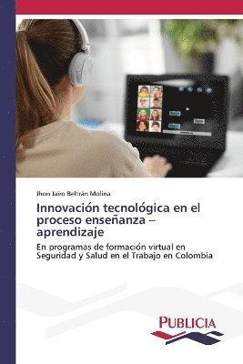 bokomslag Innovacio&#769;n tecnolo&#769;gica en el proceso ensen&#771;anza - aprendizaje