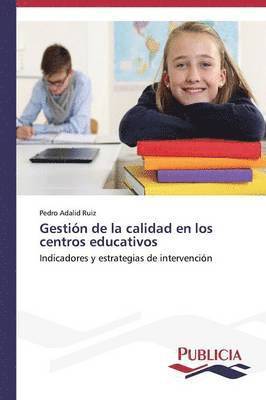 bokomslag Gestin de la calidad en los centros educativos