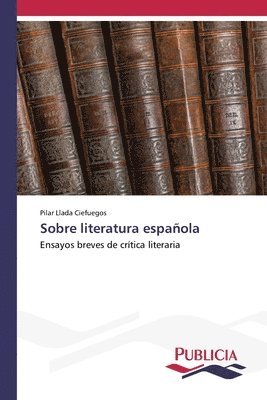 bokomslag Sobre literatura espaola