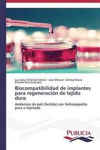 bokomslag Biocompatibilidad de implantes para regeneracin de tejido duro