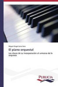 bokomslag El piano orquestal