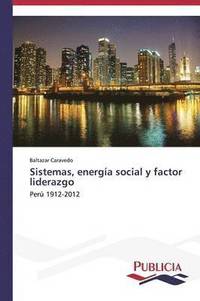 bokomslag Sistemas, energa social y factor liderazgo