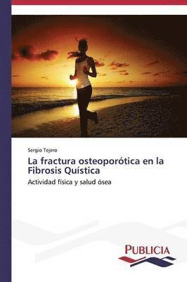 La fractura osteoportica en la Fibrosis Qustica 1
