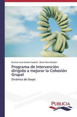 Programa de Intervencin dirigido a mejorar la Cohesin Grupal 1