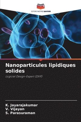 bokomslag Nanoparticules lipidiques solides