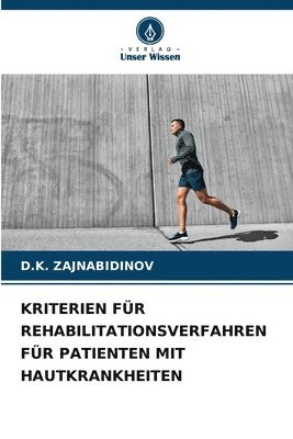 Kriterien Für Rehabilitationsverfahren Für Patienten Mit Hautkrankheiten