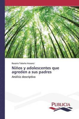 bokomslag Nios y adolescentes que agreden a sus padres