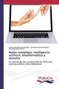 bokomslag Redes complejas, inteligencia artificial, bioinformtica y derecho