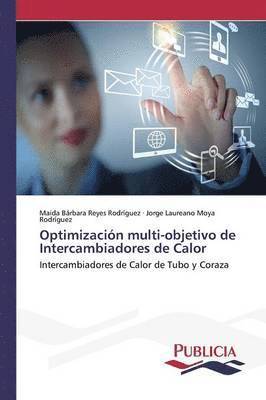 bokomslag Optimizacin multi-objetivo de Intercambiadores de Calor