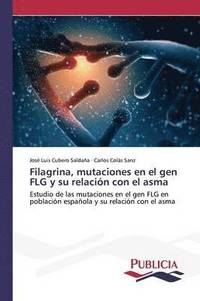 bokomslag Filagrina, mutaciones en el gen FLG y su relacin con el asma