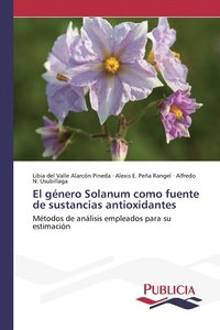 bokomslag El gnero Solanum como fuente de sustancias antioxidantes