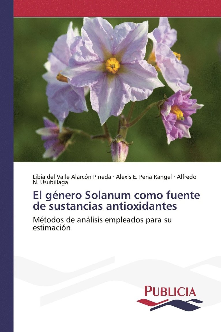 El gnero Solanum como fuente de sustancias antioxidantes 1