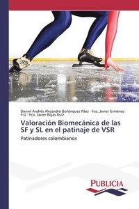 bokomslag Valoracin Biomecnica de las SF y SL en el patinaje de VSR