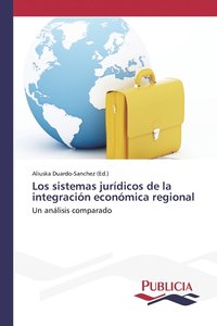 bokomslag Los sistemas jurdicos de la integracin econmica regional
