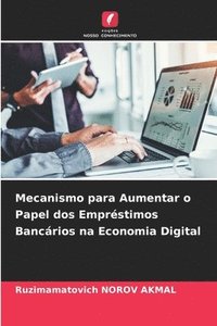 bokomslag Mecanismo para Aumentar o Papel dos Empréstimos Bancários na Economia Digital
