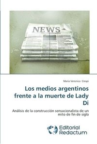 bokomslag Los medios argentinos frente a la muerte de Lady Di