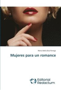 bokomslag Mujeres para un romance