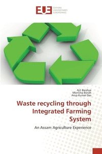 bokomslag Waste recycling through Integrated Farming System