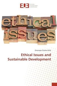 bokomslag Ethical Issues and Sustainable Development